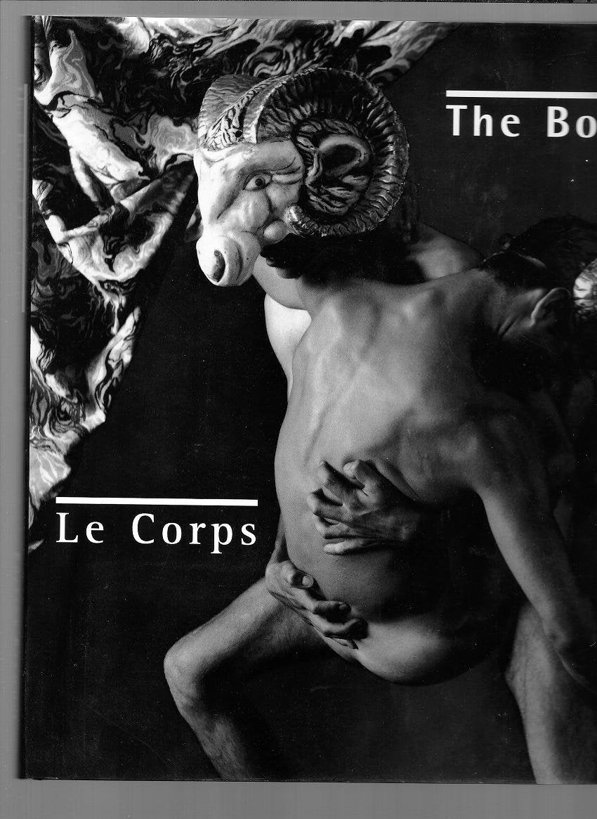 The Body: Contemporary Canadian Art/Le Corps : Zeitgenossische Kunst Aus Kanada Photography