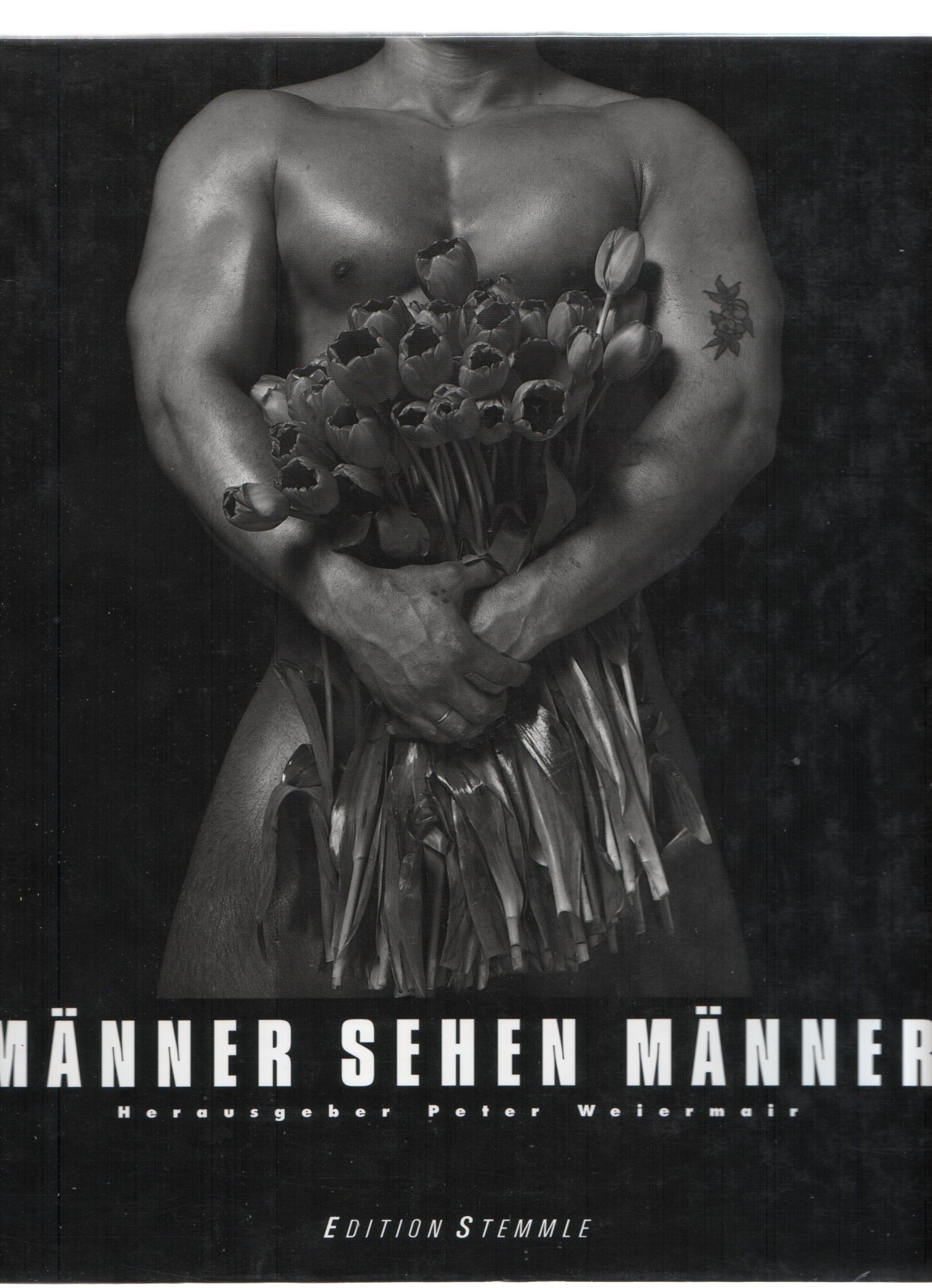 Männer sehen Männer. Die Männer-Aktfotografie und ihre zeitgenössischen Vertreter Photography