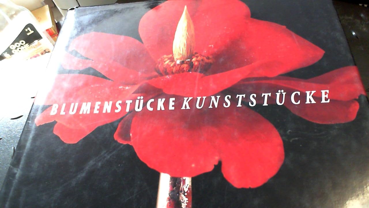 Blumenstücke - Kunststücke. Vom 17. Jahrhundert bis in die Gegenwart Books
