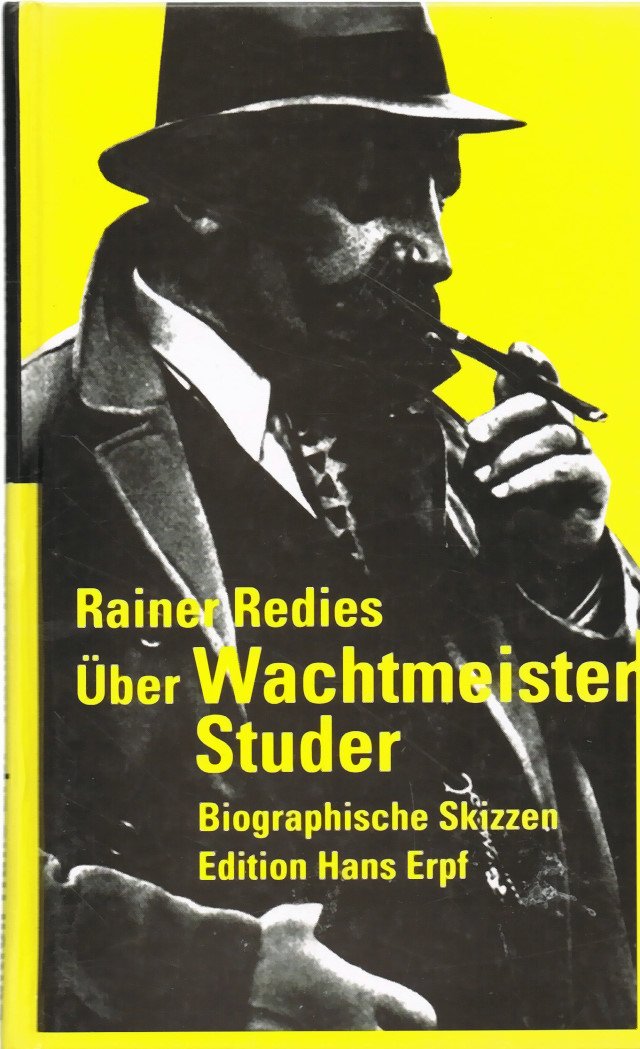 Über Wachtmeister Studer. Biographische Skizzen Books