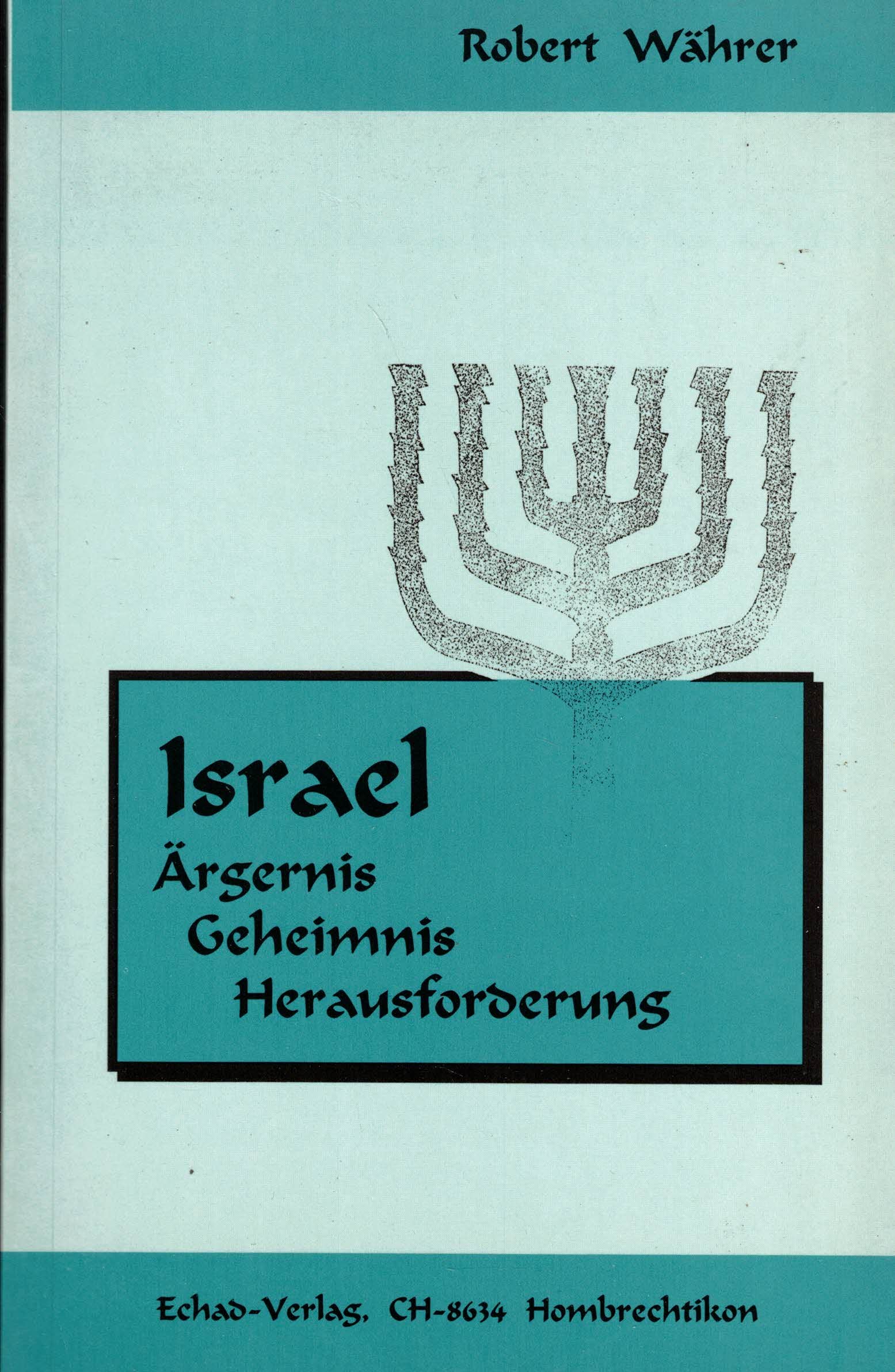 Israel. Ärgernis, Geheimnis, Herausforderung Books