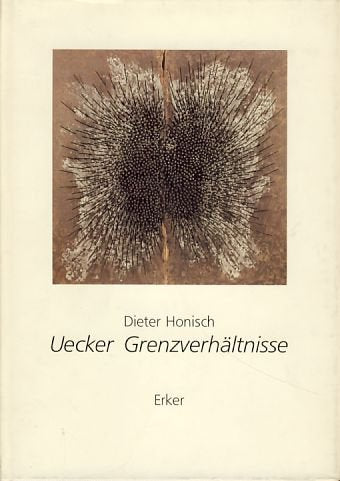 Günther Uecker. Grenzverhältnisse Film, Art & Culture