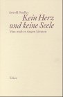 Kein Herz und keine Seele. Man muss es singen können - Stadler, Arnold book