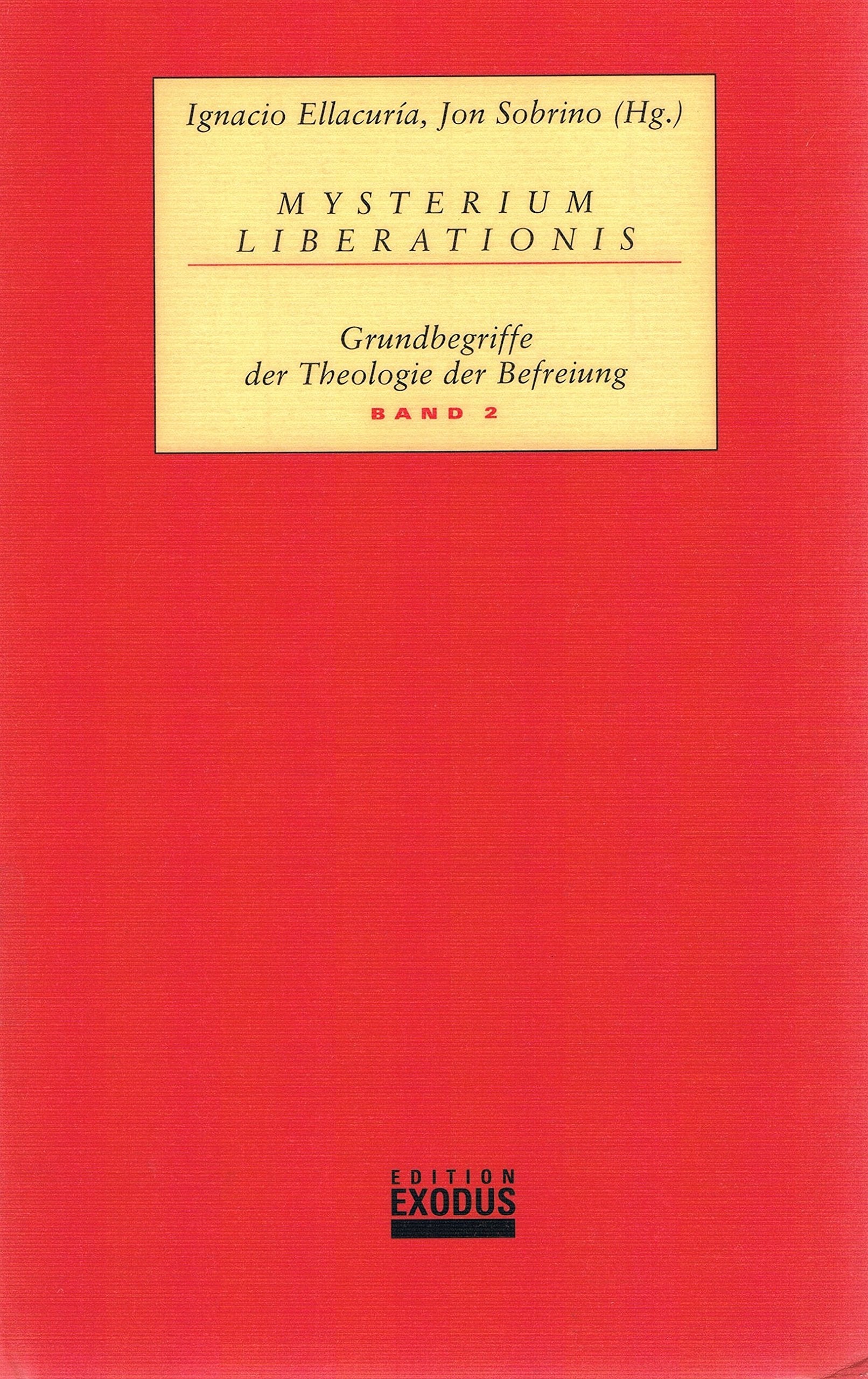 Mysterium Liberationis. Grundbegriffe der Theologie der Befreiung Religion & Esotericism