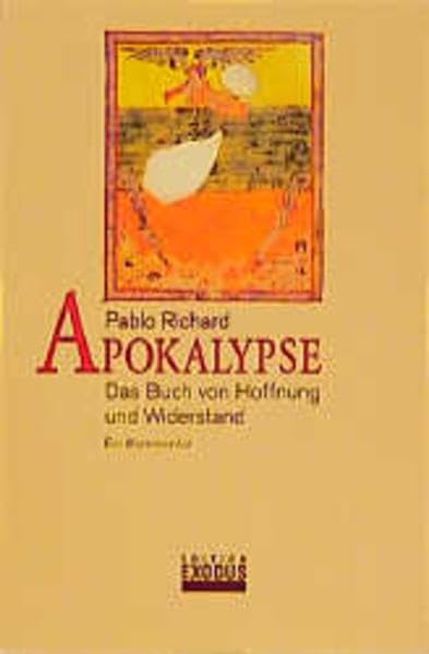 Apokalypse: Das Buch von Hoffnung und Widerstand. Ein Kommentar Religion & Esotericism