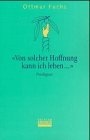 Von solcher Hoffnung kann ich leben...: Predigten (Livre en allemand) book