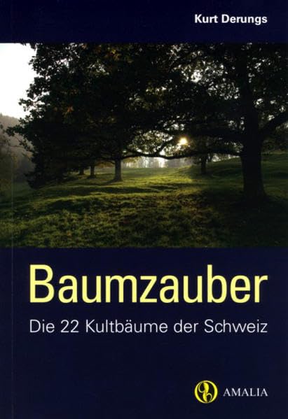 Baumzauber: Die 22 Kultbäume der Schweiz Leisure, Home & Garden