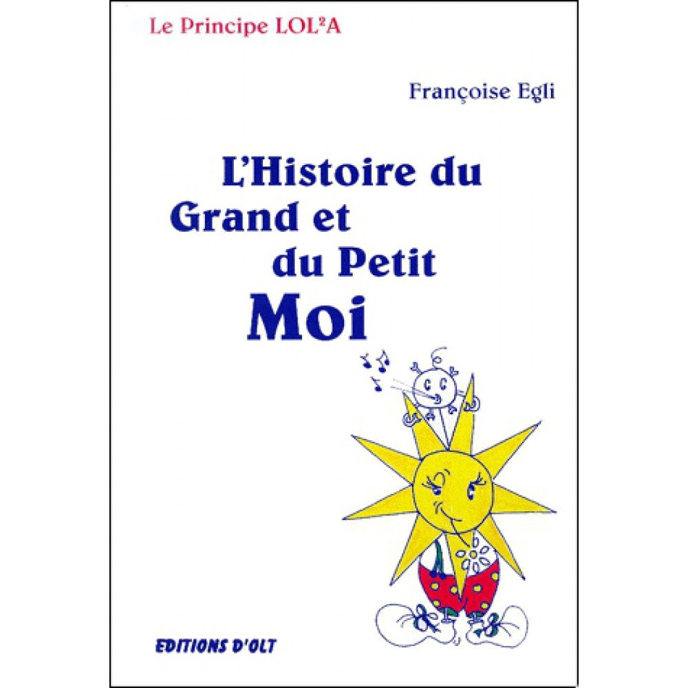 Histoire du grand et du petit moi book