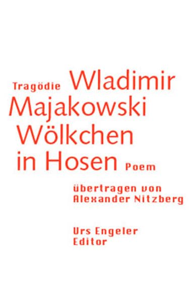 Tragödie Wladimir Majakowski. Wölkchen in Hosen Contemporary literature