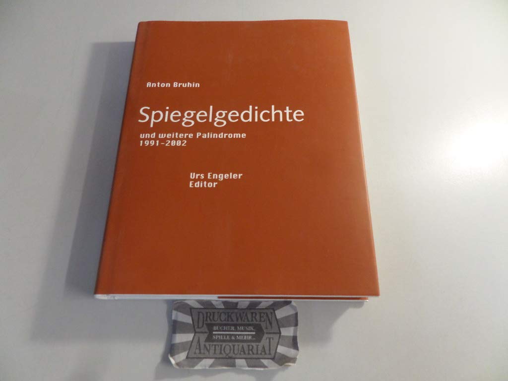Spiegelgedichte und weitere Palindrome 1991-2002 Poetry