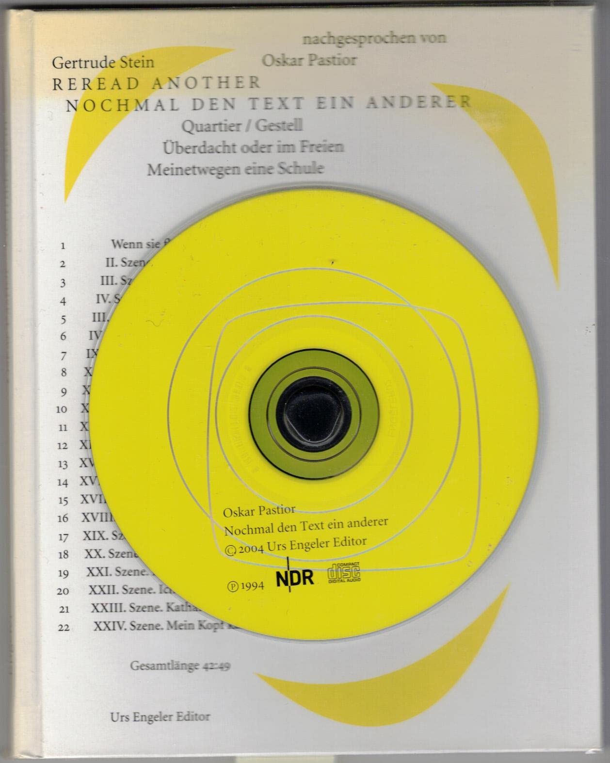 Reread Another. A Play /Nochmal der Text ein anderer: Prod. d. Hörfass. durch d. Norddt. Rundfunk 1994. ca. 43 Min.. Engl.-Dtsch. Poetry