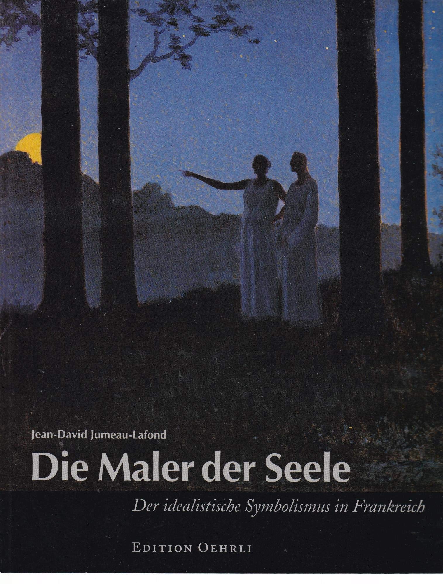 Die Maler der Seele: Der idealistische Symbolismus in Frankreich. Katalogbuch zur Ausstellungen im Rupertinum Salzburg v. 22. Juli bis 8. Oktober 2000 ... Chemnitz v. 12. Nov. 2000 - 4. Febr. 2001 Film, Art & Culture