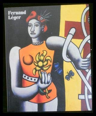 Fernand Leger. Katalog zur Ausstellung Fondation Beyeler, Riehen/Basel vom 1. Juni bis 7. September 2008. Books
