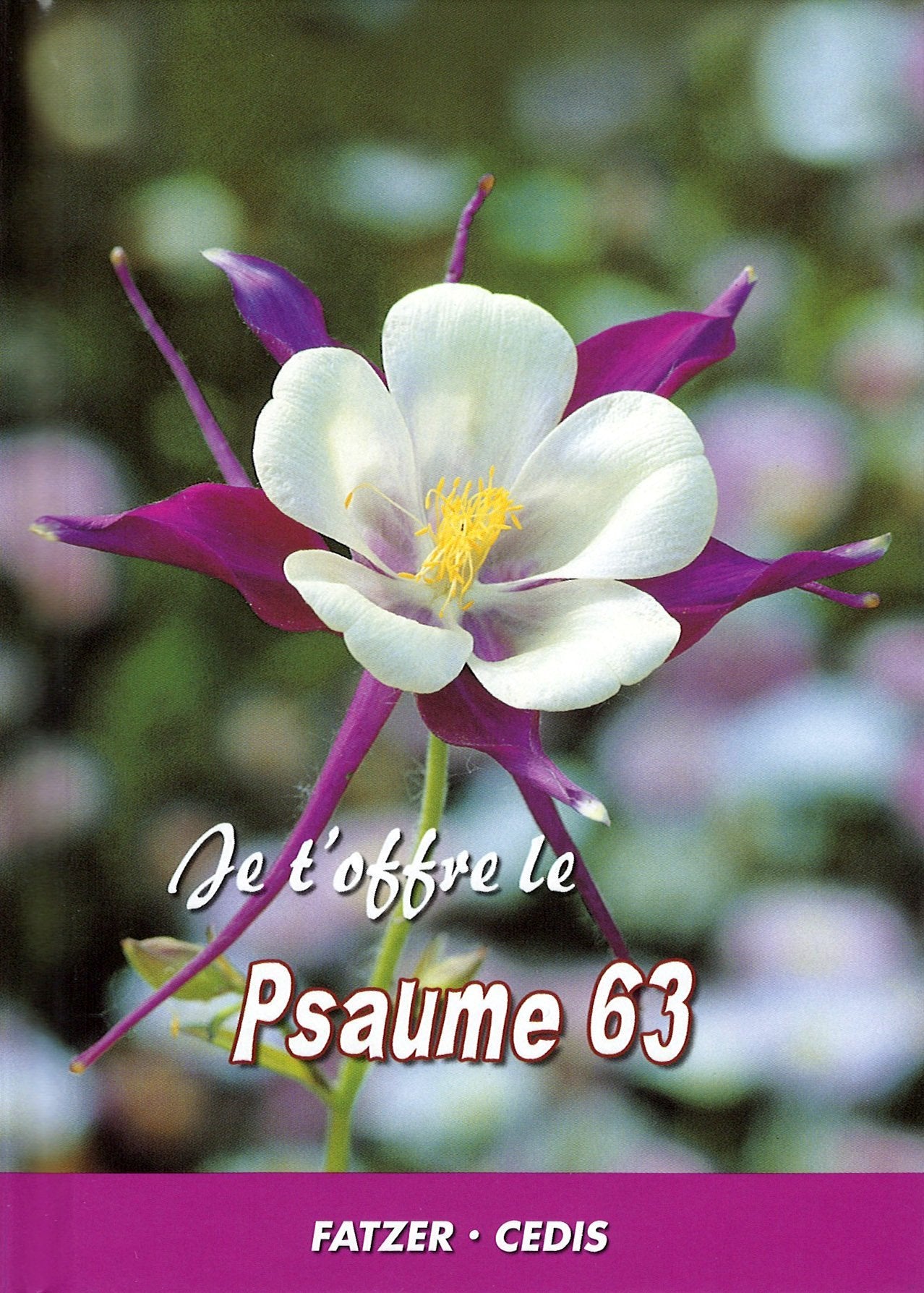 Je t'offre le Psaume 63 Books