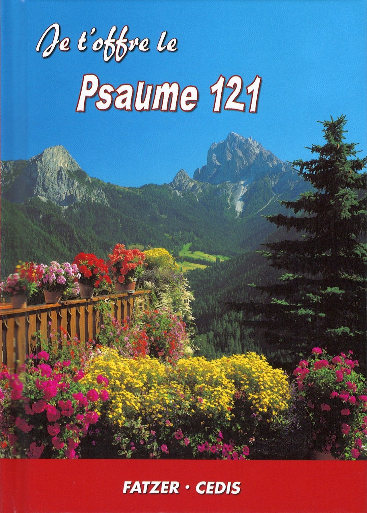 Je t'offre le Psaume 121 von Fatzer Verlag Book Books