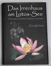 Das Irrenhaus am Lotos-See Medicine