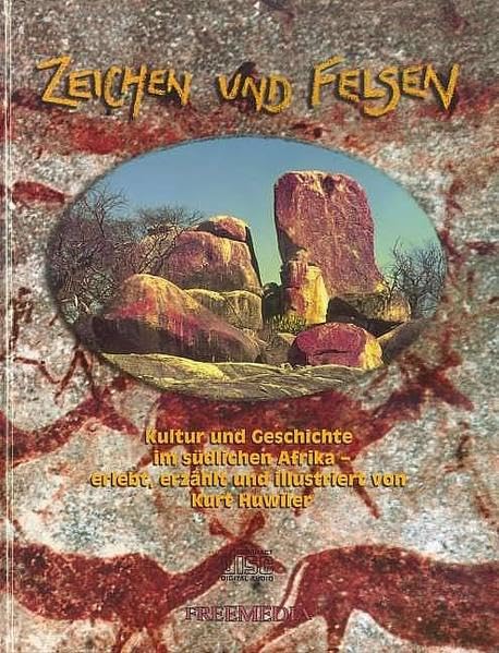 Zeichen und Felsen: Kultur und Geschichte im südlichen Afrika Law