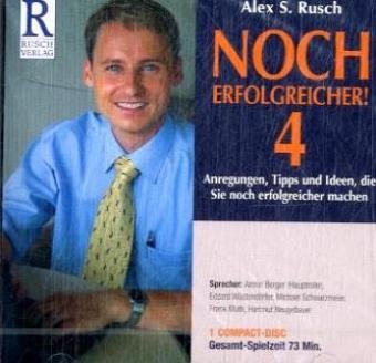 Noch erfolgreicher! 4: Noch mehr Erfolgstipps... Business, Finance & Career