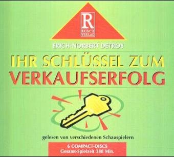 Ihr Schlüssel zum Verkaufserfolg Business, Finance & Career