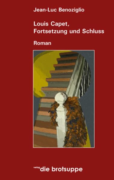 Louis Capet, Fortsetzung und Schluss: Roman Contemporary literature