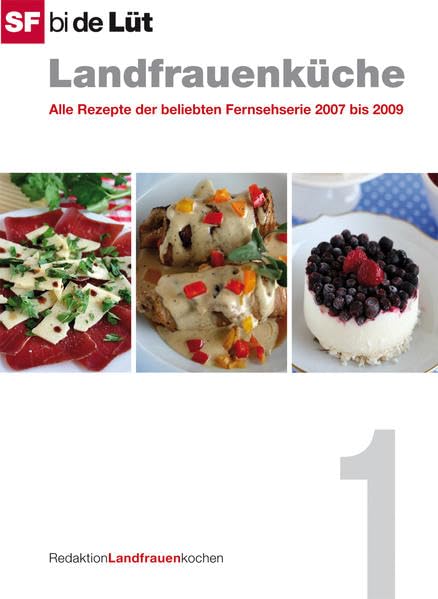 SF bi de Lüt - Landfrauenküche (Band 1): Alle Rezepte der beliebten Fernsehserie von 2007 bis 2009 Leisure, Home & Garden