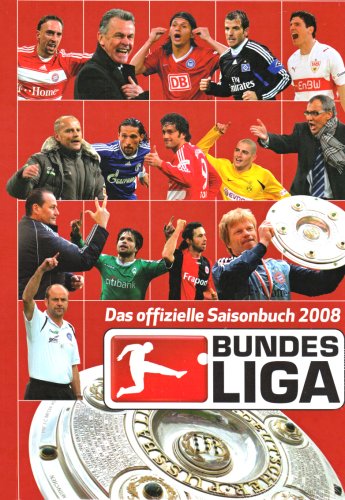 Bundesliga - Saisonbuch 2008: Das offizielle Saisonbuch der Bundesliga Leisure & Fun