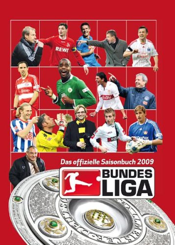 Bundesliga - Saisonbuch 2009: Das offizielle Saisonbuch der Bundesliga: Hrsg. DFL - Deutsche Fußball Liga GmbH Leisure & Fun