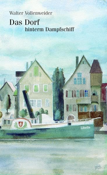 Product Image: Das Dorf hinterm Dampfschiff