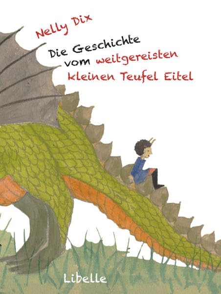 Die Geschichte vom weitgereisten kleinen Teufel Eitel: Ein Buch für Jan Non-fiction