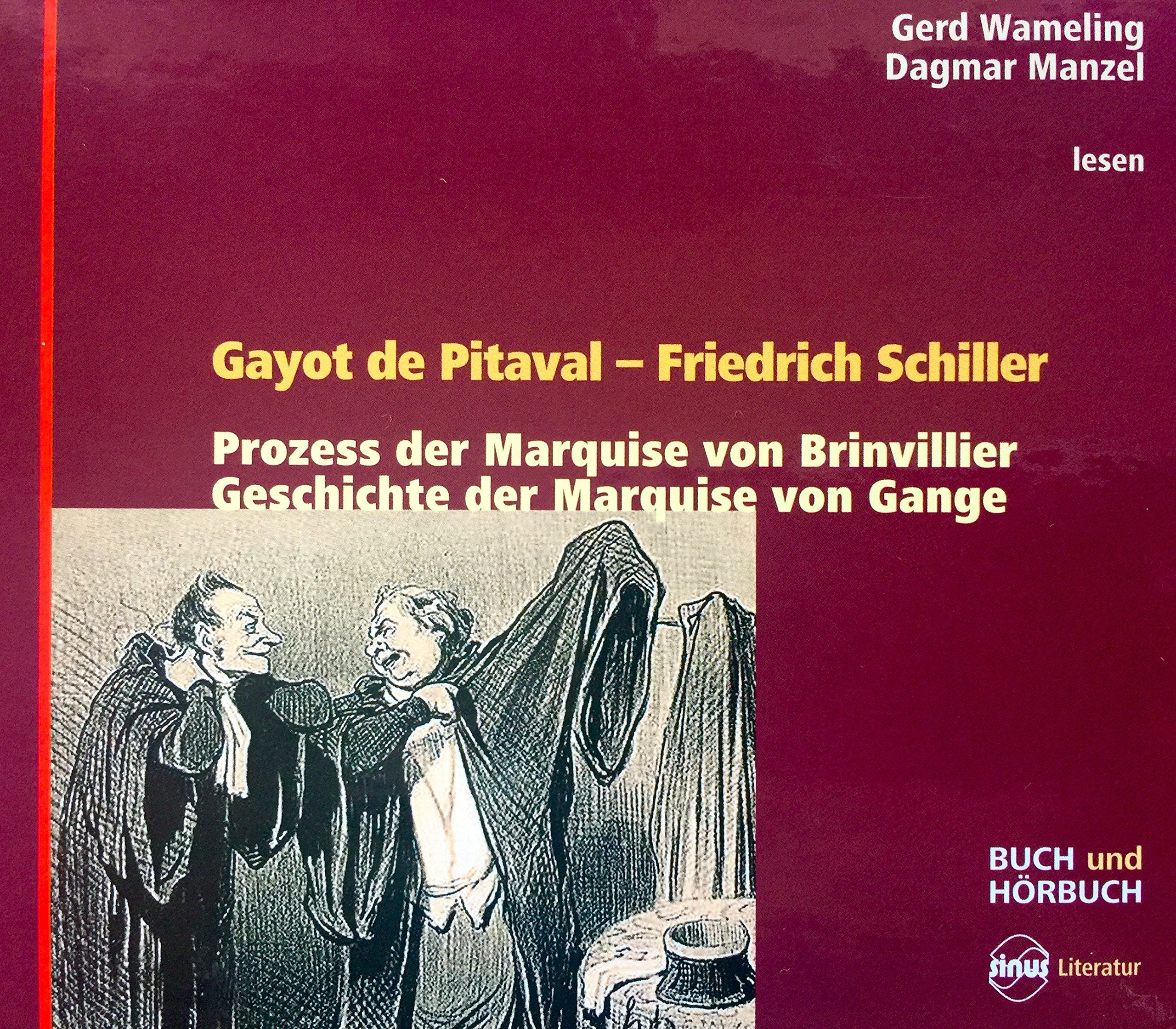 Prozess der Marquise von Brinvillier / Geschichte der Marquise von Gange: Buch UND Hörbuch, 3 CDs, 1 Textbuch (Sinus Literatur. Buch und Hörbuch) Contemporary literature Books