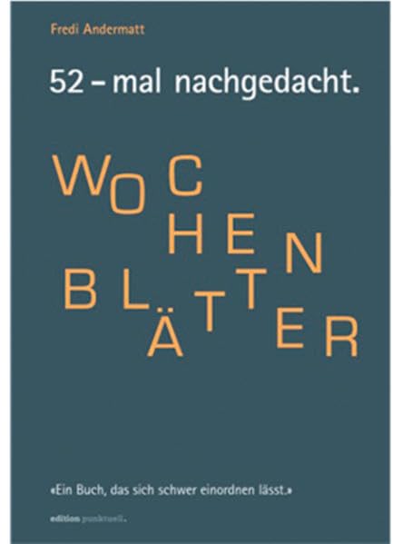 52-mal nachgedacht: Wochenblätter Contemporary literature
