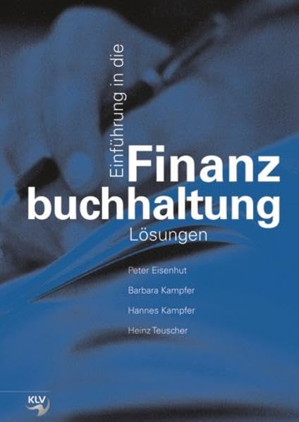 Einführung in die Finanzbuchhaltung: Lehrerausgabe-Lösungen Business, Finance & Career