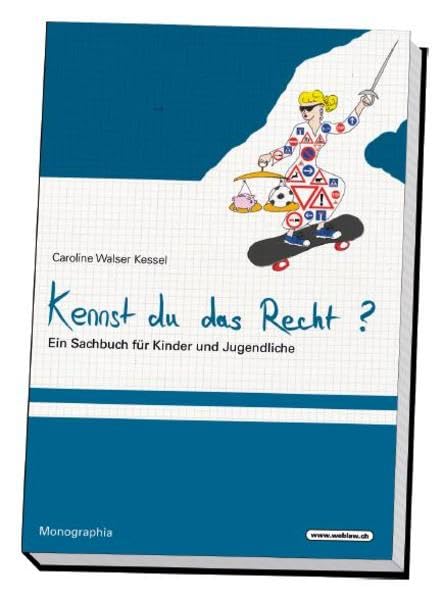 Kennst du das Recht?: Ein Sachbuch für Kinder und Jugendliche Law