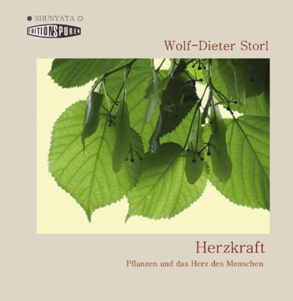 Herzkraft: Pflanzen und das Herz des Menschen Religion & Esotericism
