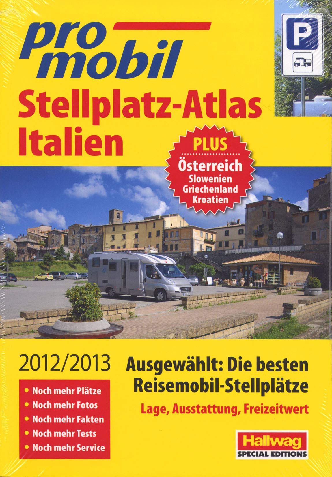 Italien Stellplatz-Atlas: 2012/2013: Ausgewählt: Die besten Reisemobil-Stellplätze: Lage, Ausstattung, Freizeitwert Maps & Plans
