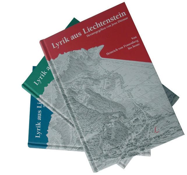 Lyrik aus Liechtenstein: Von Heinrich von Frauenberg bis heute Poetry