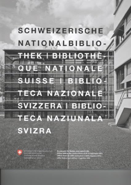 Schweizerische Nationalbibliothek: Umbau und Erweiterung 1991-2009 book