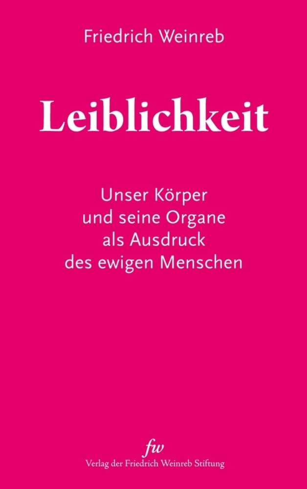 Leiblichkeit: Unser Körper und seine Organe Philosophy