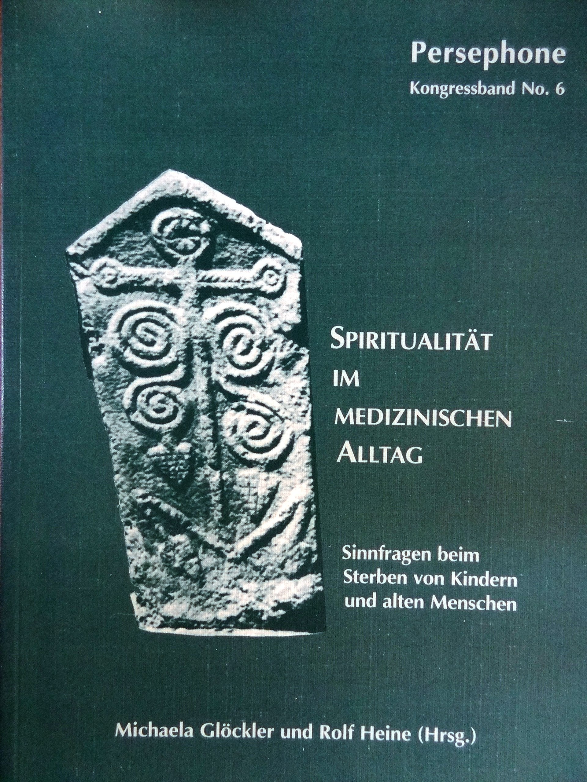 Spiritualität im medizinischen Alltag: Sinnfragen beim Sterben von Kindern und alten Menschen Medicine