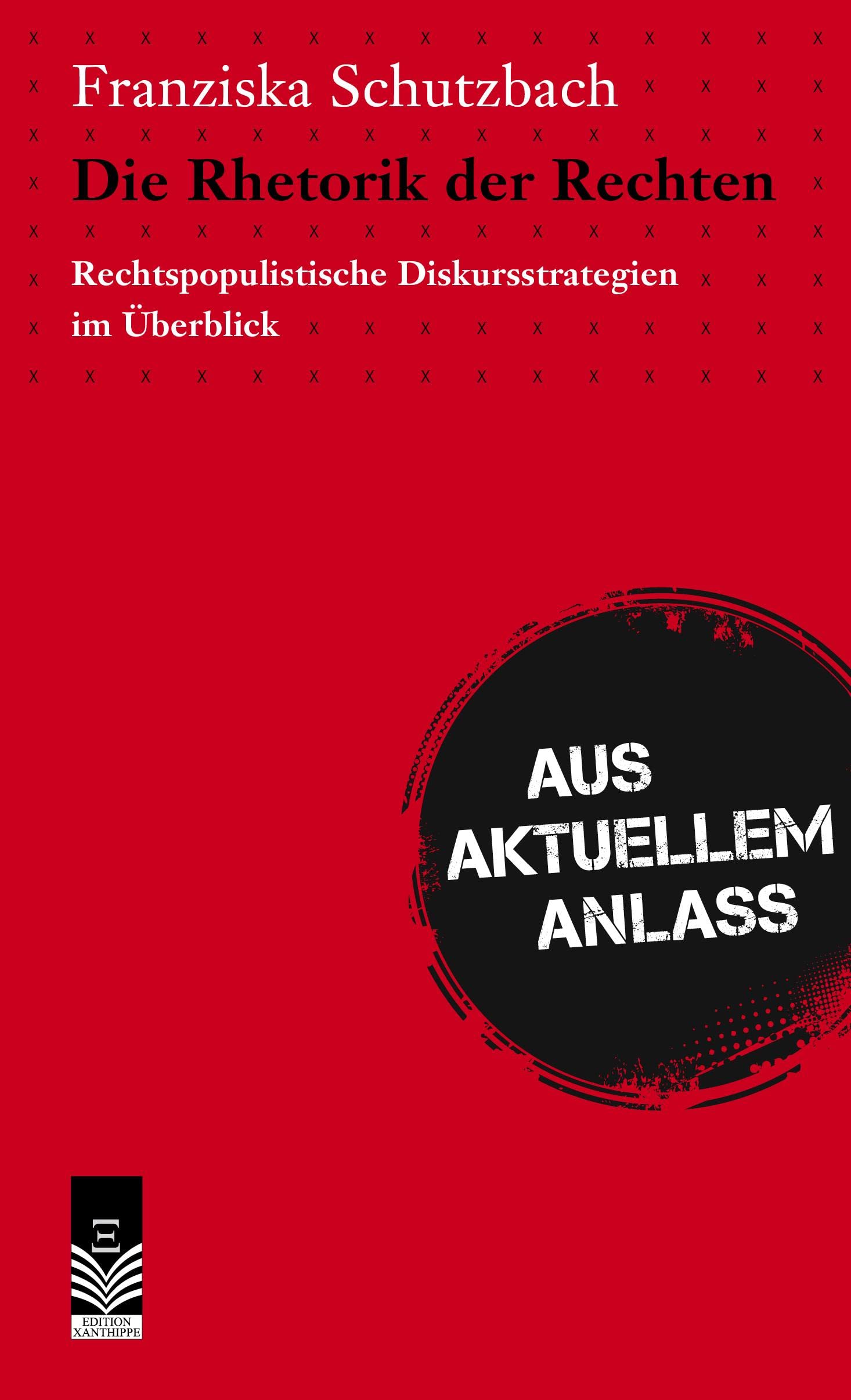 Die Rhetorik der Rechten Politics & History