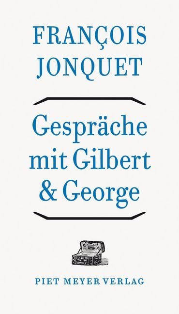 Gespräche mit Gilbert & George (OffeneBibliothek) Photography