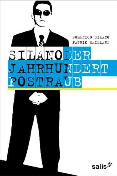 SILANO - Der Jahrhundert-Postraub Personalities Books