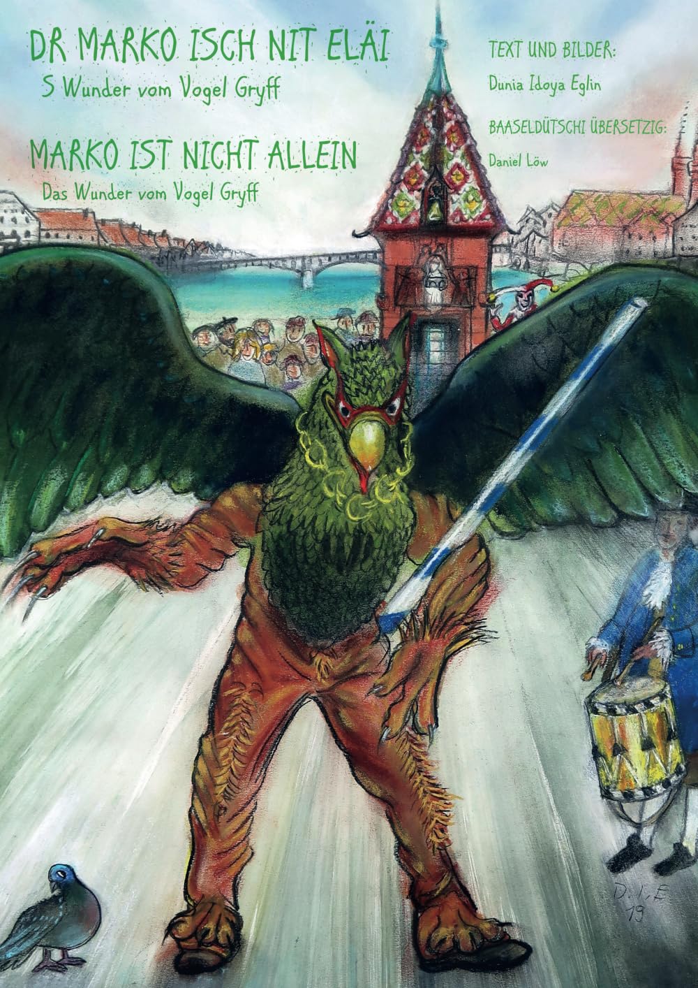 Dr Marko isch nit eläi / Marko ist nicht allein: S Wunder vom "Vogel Gryff" / Das Wunder vom "Vogel Gryff" Fairy Tales & Legends