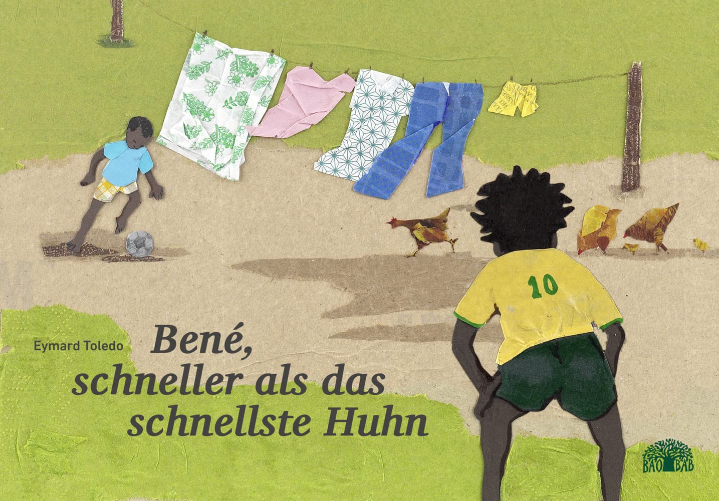 Bené, schneller als das schnellste Huhn: Eine Geschichte aus Brasilien Non-fiction
