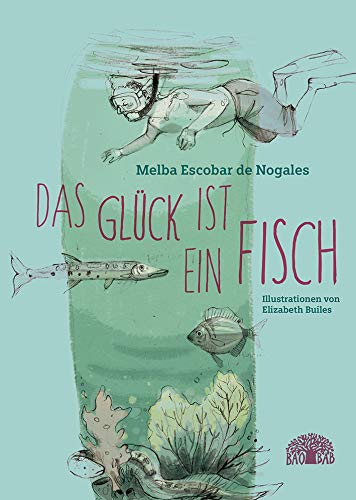 Das Glück ist ein Fisch book