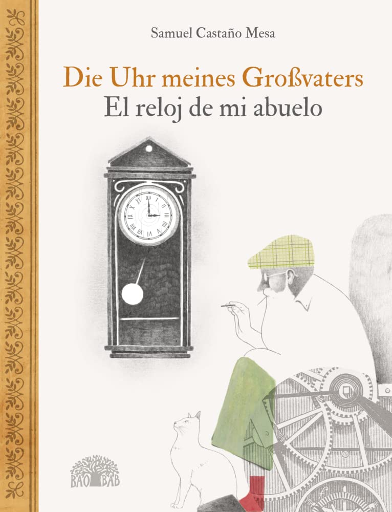 Die Uhr meines Großvaters - El reloj de mi abuelo Children's books
