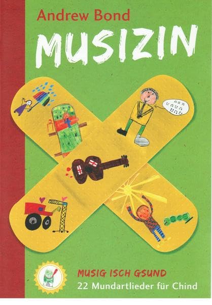 Musizin, Liederheft: Musig isch gsund, 22 Mundartlieder für Chind Sheet Music
