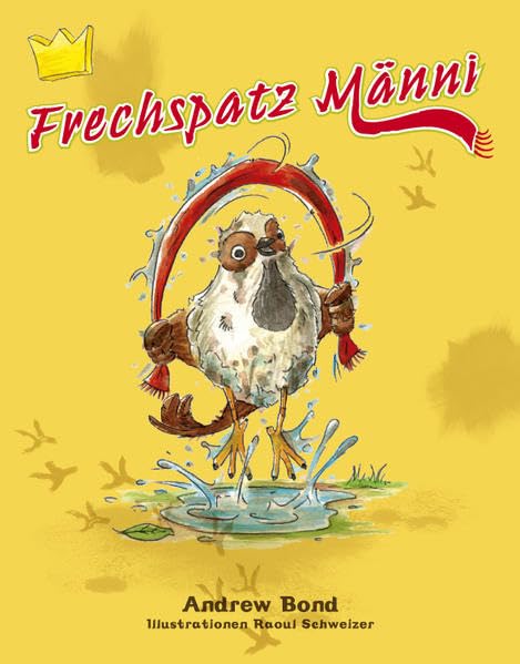 Frechspatz Männi, Bilderbuch: Erlebnisweg des Sport- und Freizeitzentrums Atzmännig Children's books