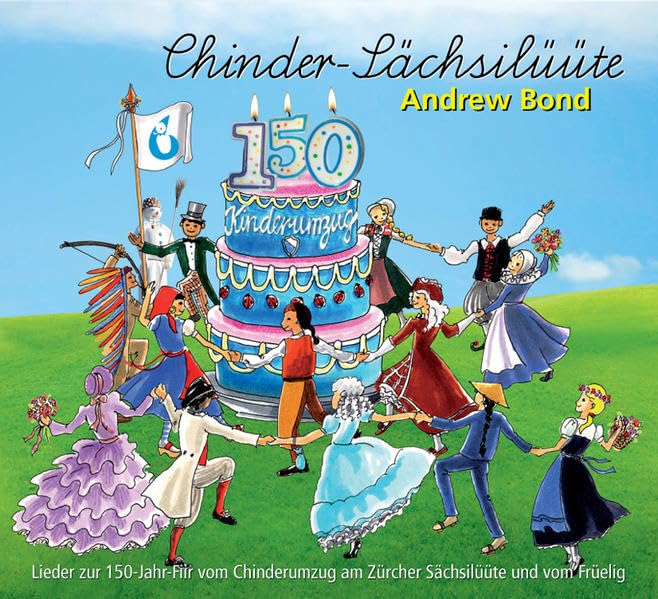 Chinder-Sächsilüüte, CD: 15 Lieder zum Kinderumzug am Zürcher Sächsilüüte und vom Frühling Non-fiction