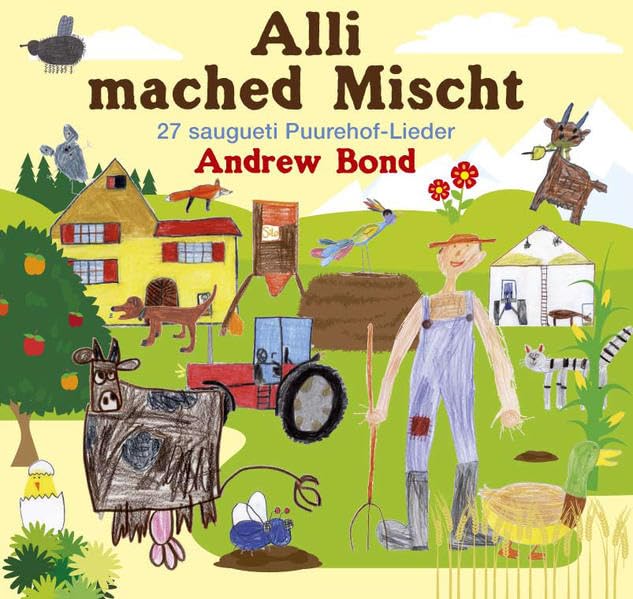 Alli mached Mischt, Musik-CD: 27 saugueti Puurehof-Lieder Non-fiction